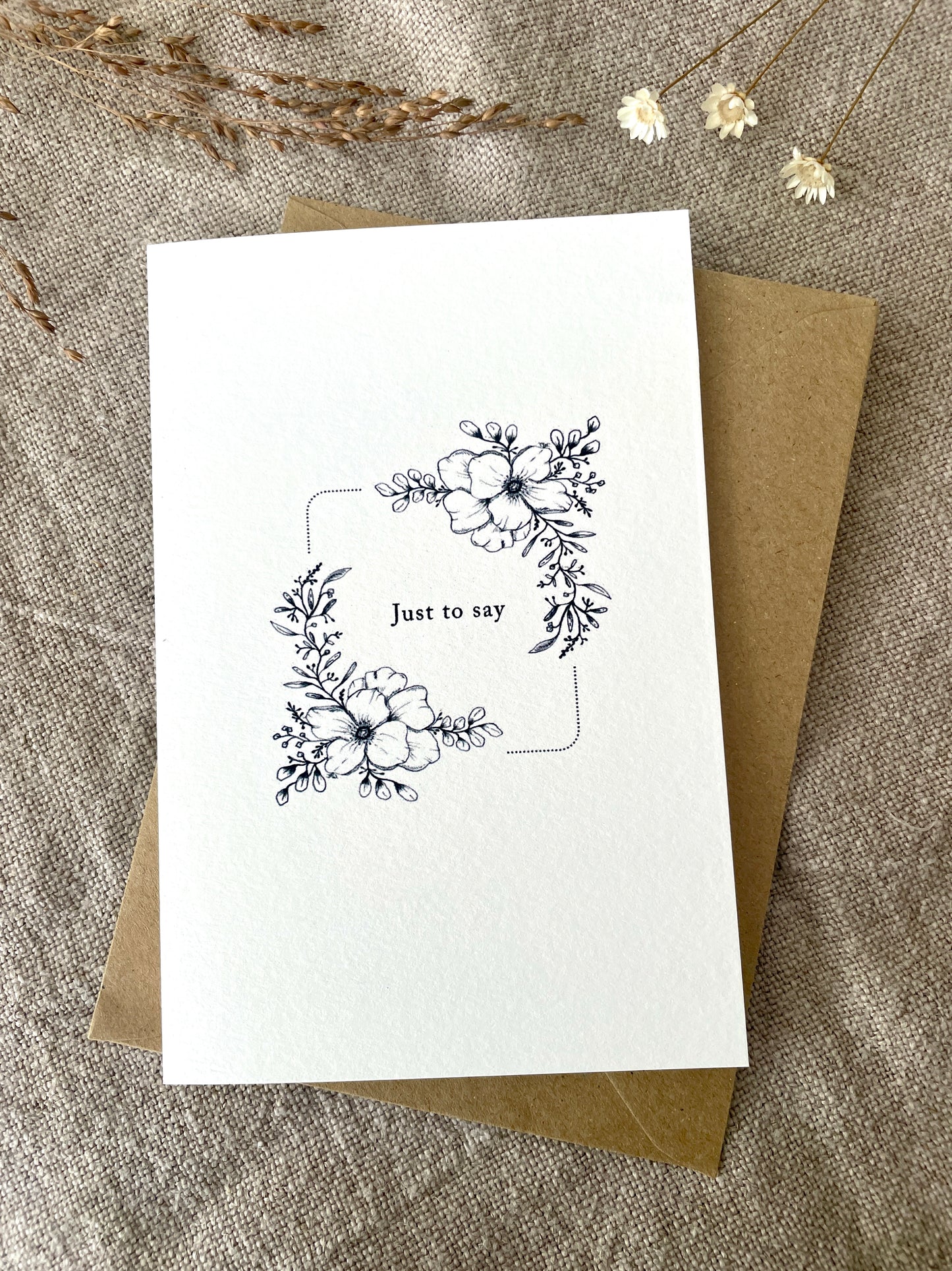 3 Pack - Just to say, Illustrated Luxury Floral Cards