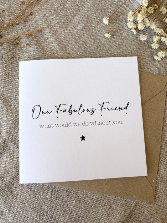 Our Fabulous Friend, Blank Card