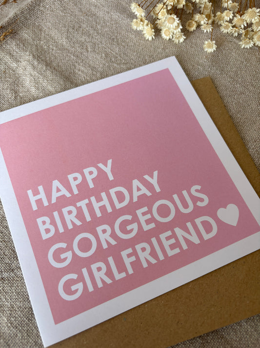 Gorgeous Girlfriend, Birthday Card